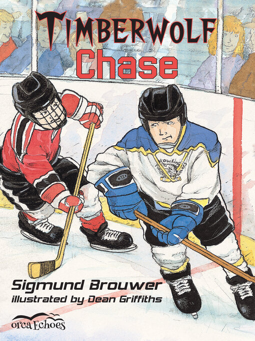 Title details for Timberwolf Chase by Sigmund Brouwer - Available